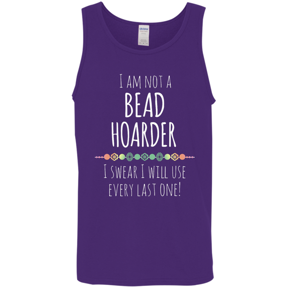 I am Not a Bead Hoarder Cotton Tank Top