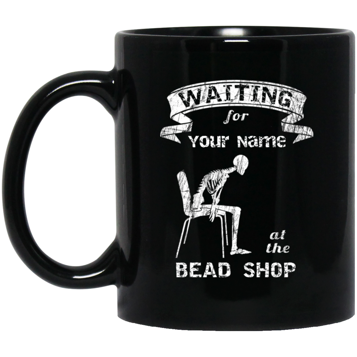Waiting at the Bead Shop - Personalized Black Mugs