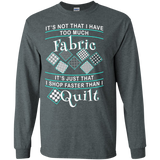 I Shop Faster than I Quilt Long Sleeve Ultra Cotton T-Shirt - Crafter4Life - 5