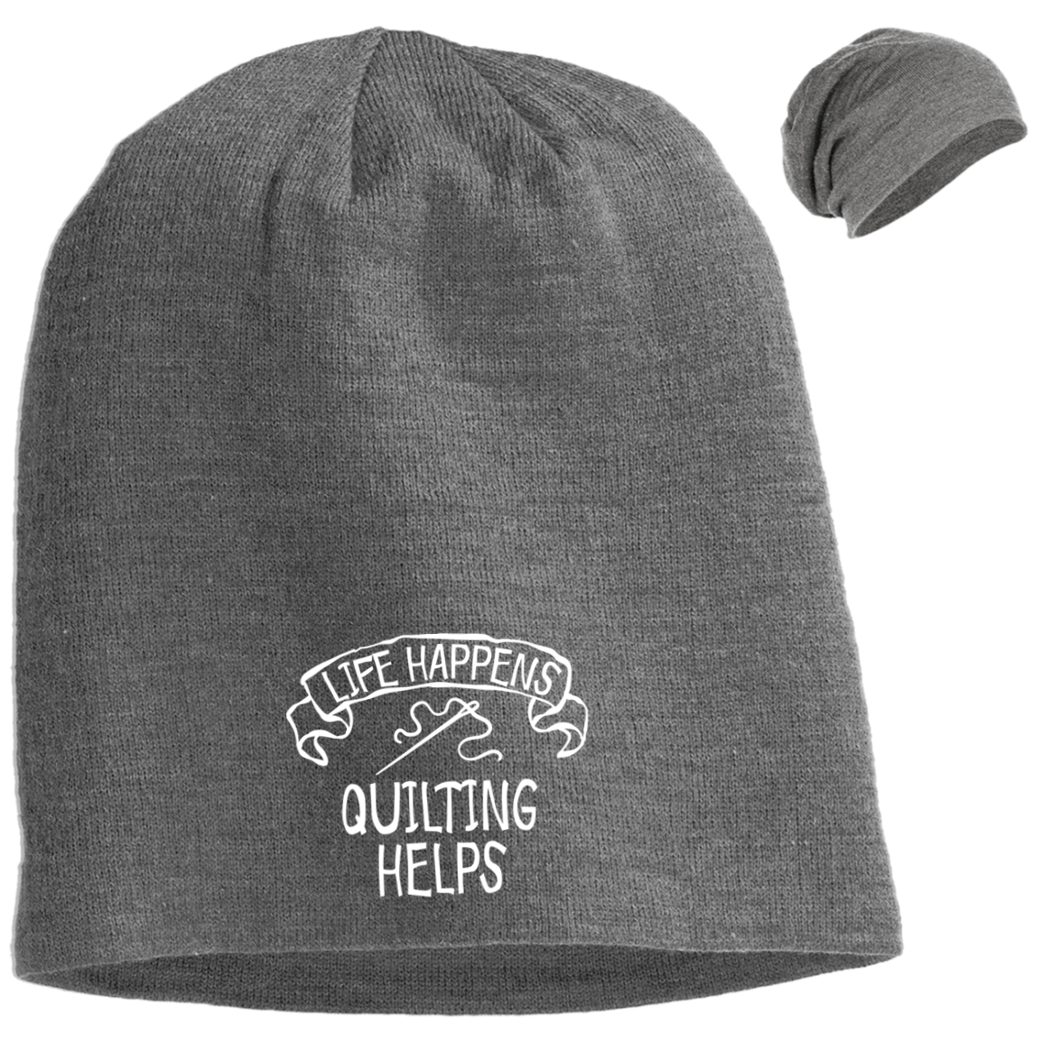 Life Happens - Quilting Helps Slouch Beanie
