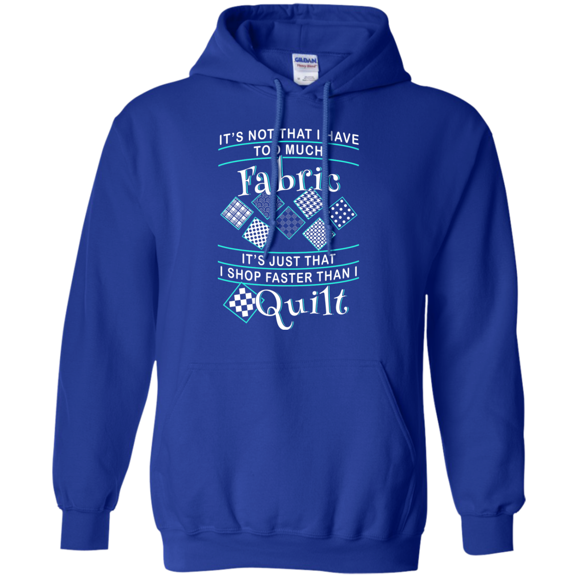 I Shop Faster than I Quilt Pullover Hoodies - Crafter4Life - 11