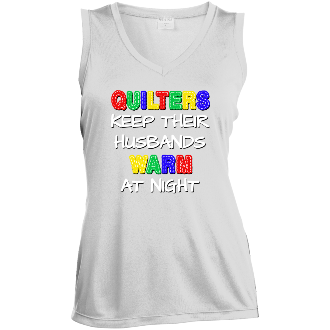 Quilters Keep Their Husbands Warm Ladies Sleeveless Moisture Absorbing V-Neck