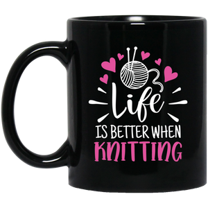 Life is Better When Knitting Black Mugs
