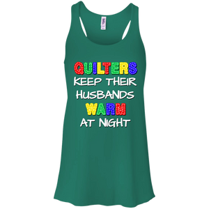 Quilters Keep Their Husbands Warm Flowy Racerback Tank