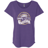 Time for Quilting Ladies Triblend Dolman Sleeve