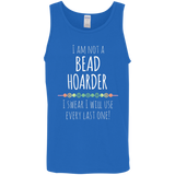I am Not a Bead Hoarder Cotton Tank Top
