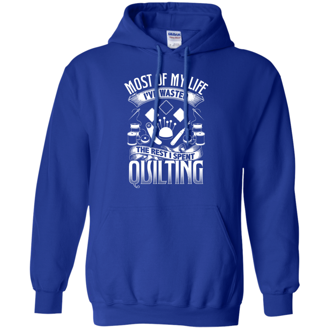 Most of My Life (Quilting) Pullover Hoodies - Crafter4Life - 12