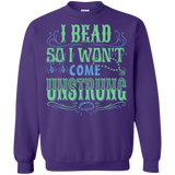I Bead So I Won't Come Unstrung (aqua) Crewneck Sweatshirts - Crafter4Life - 10