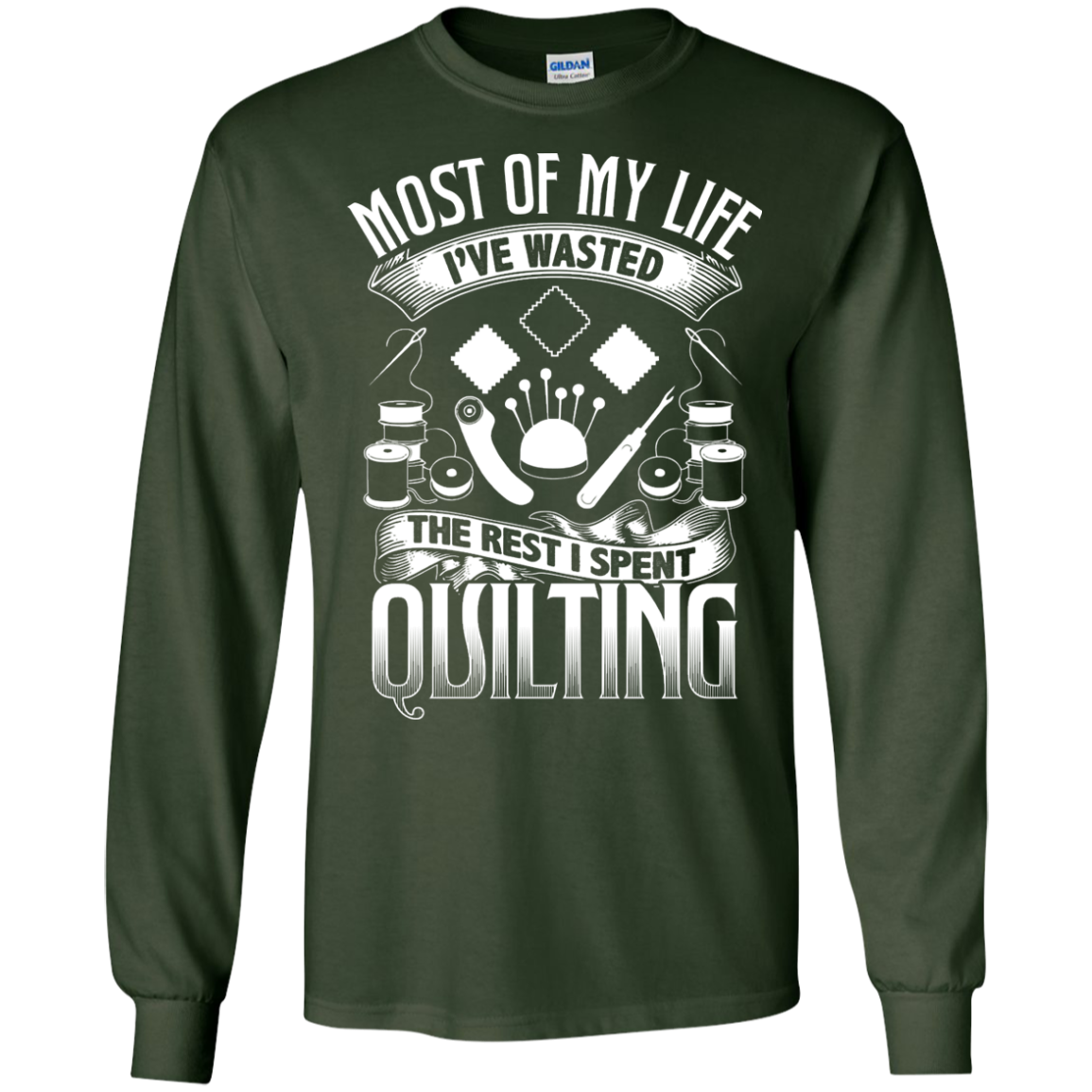 Most of My Life (Quilting) Long Sleeve Ultra Cotton T-shirt - Crafter4Life - 4