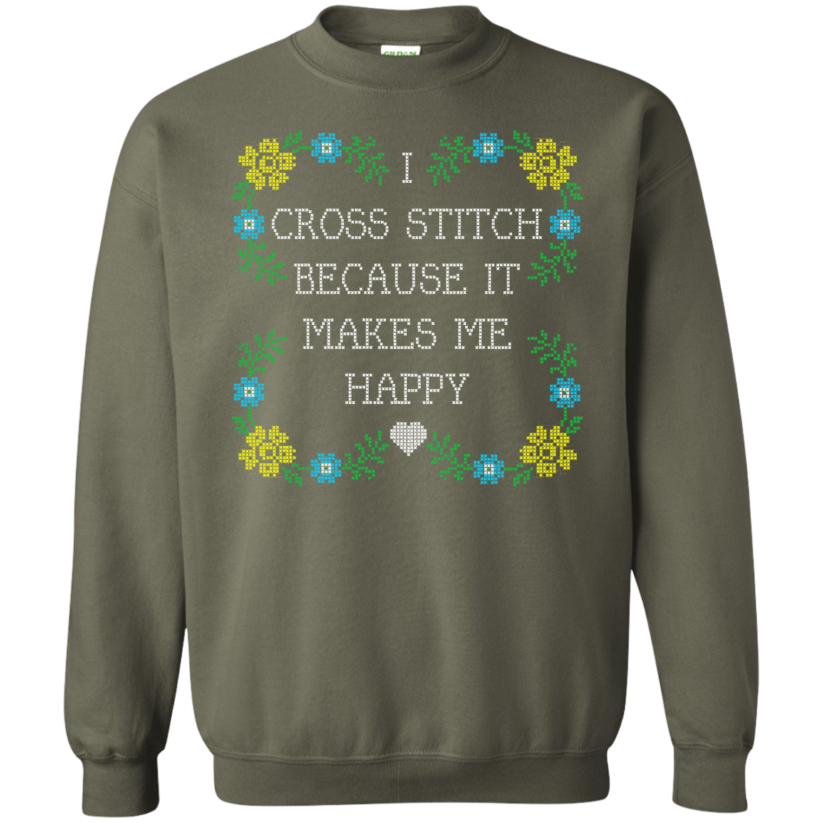 I Cross Stitch Because It Makes Me Happy Crewneck Sweatshirts - Crafter4Life - 10
