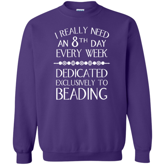 8th Day For Beading Crewneck Pullover Sweatshirt