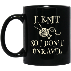 I Knit So I Don't Unravel Black Mugs
