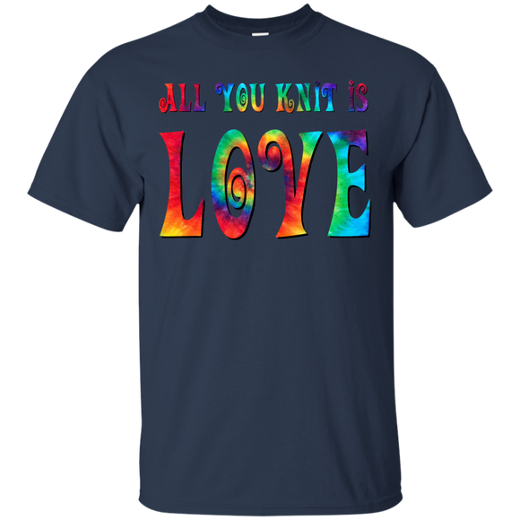 All You Knit is Love Ultra Cotton T-Shirt