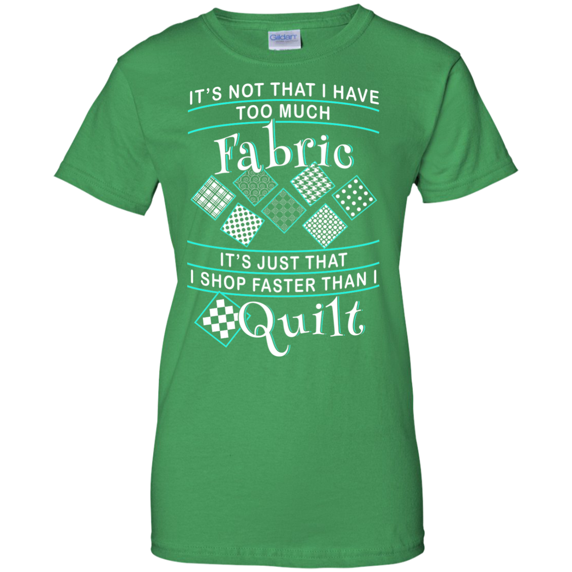 I Shop Faster than I Quilt Ladies Custom 100% Cotton T-Shirt - Crafter4Life - 8