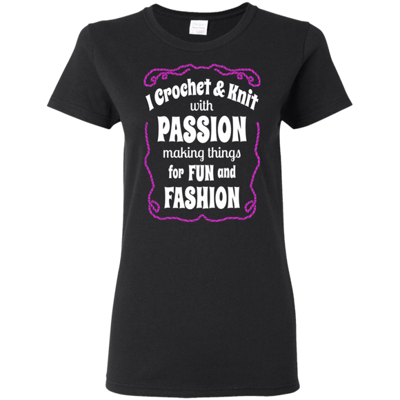 I Crochet & Knit with Passion Ladies Cotton T-Shirt