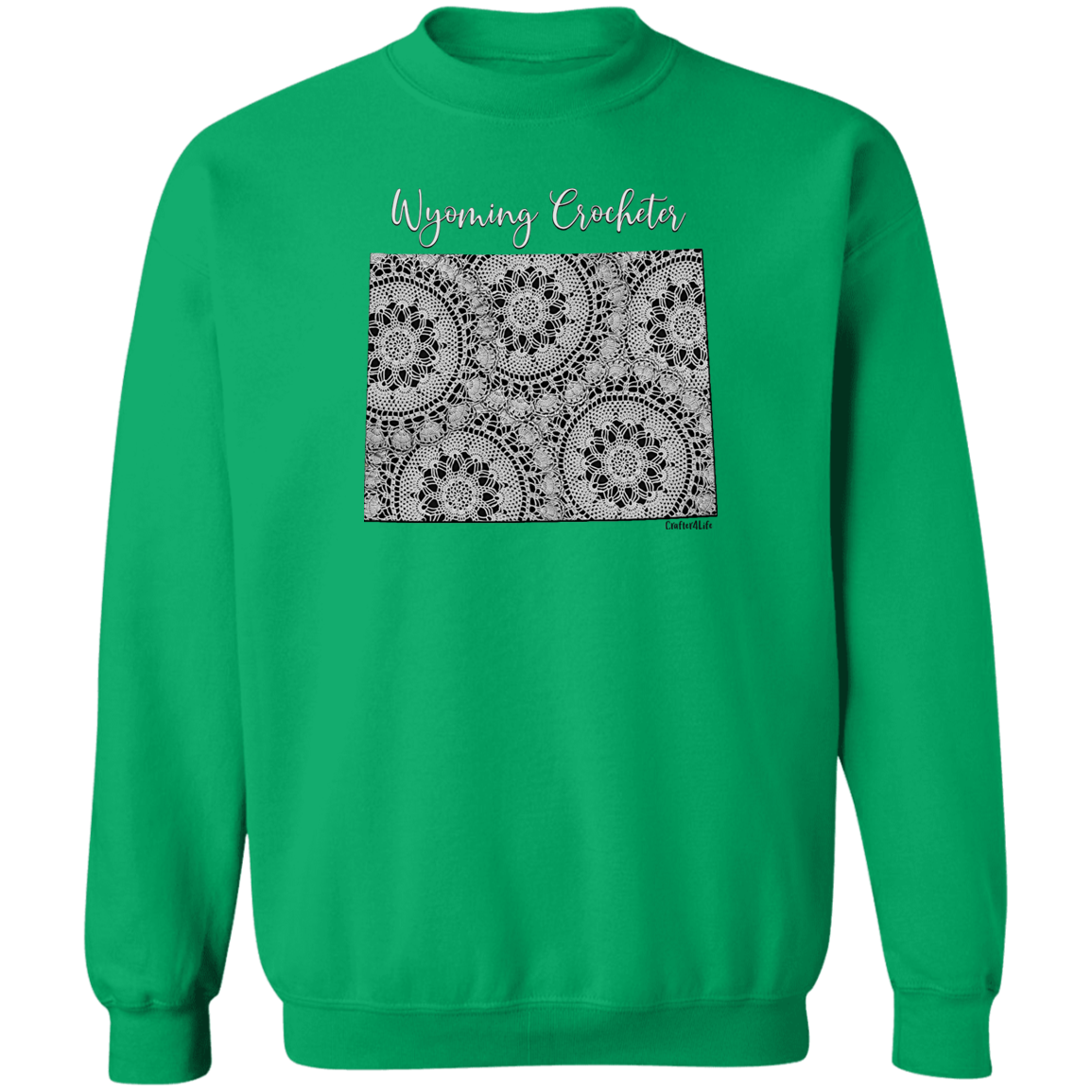 Wyoming Crocheter Crewneck Pullover Sweatshirt