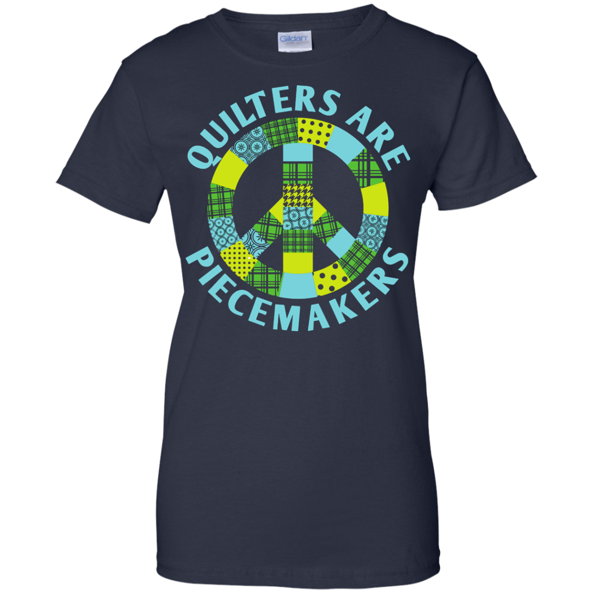 Quilters are Piecemakers Ladies Custom 100% Cotton T-Shirt - Crafter4Life - 8