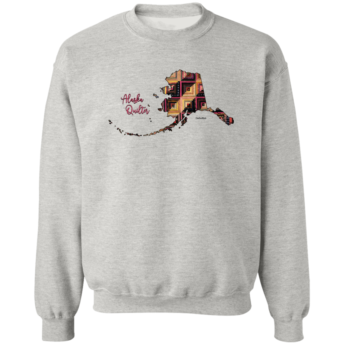 Alaska Quilter Sweatshirt
