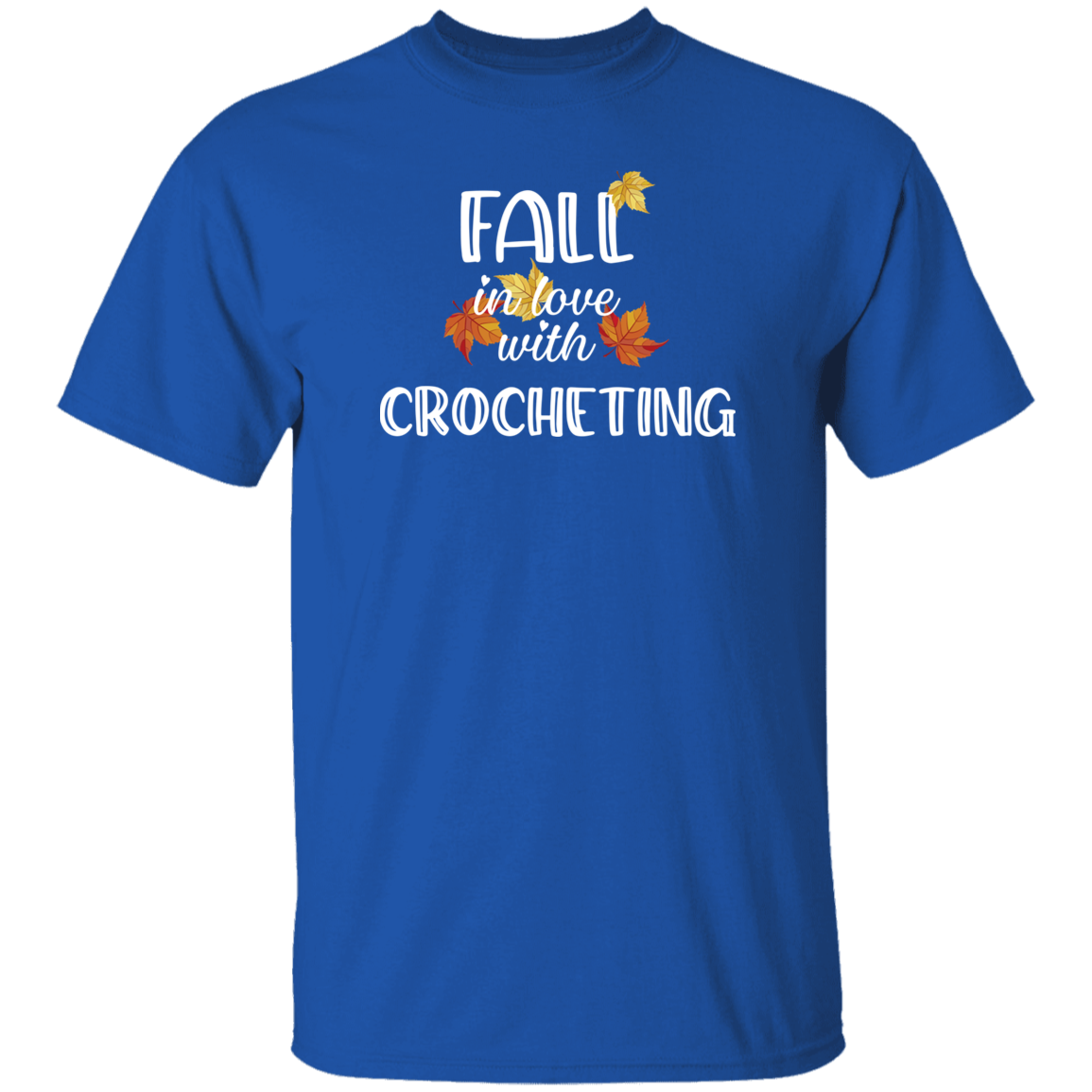 Fall in Love with Crocheting T-Shirt