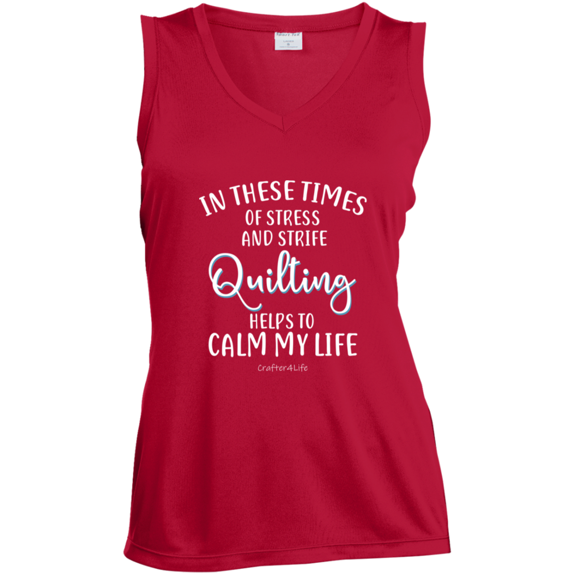 Quilting Helps to Calm My Life Ladies' Sleeveless Moisture Absorbing V-Neck