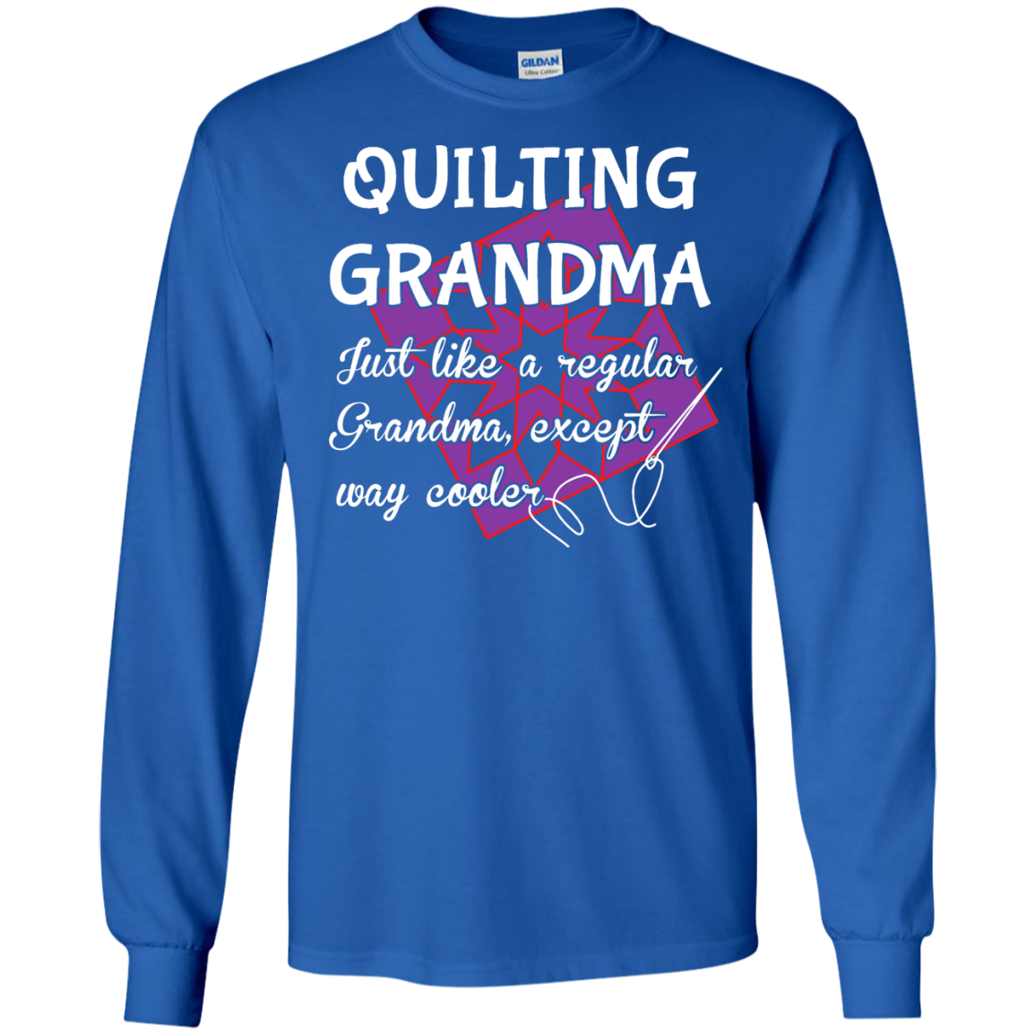 Quilting Grandma LS Ultra Cotton T-shirt