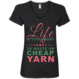 Life Is Too Short to Use Cheap Yarn Ladies V-Neck Tee - Crafter4Life - 3