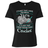 I Shop Faster than I Crochet Ladies Relaxed Jersey Short-Sleeve T-Shirt
