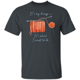 It's My Thing - Knitting T-Shirt