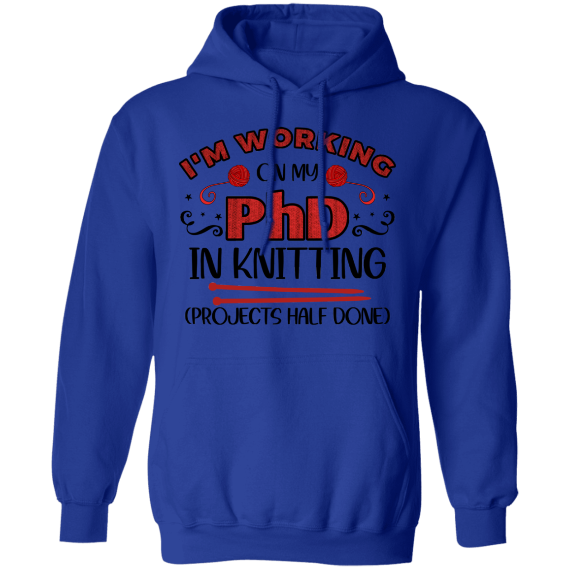 PhD in Knitting Pullover Hoodie