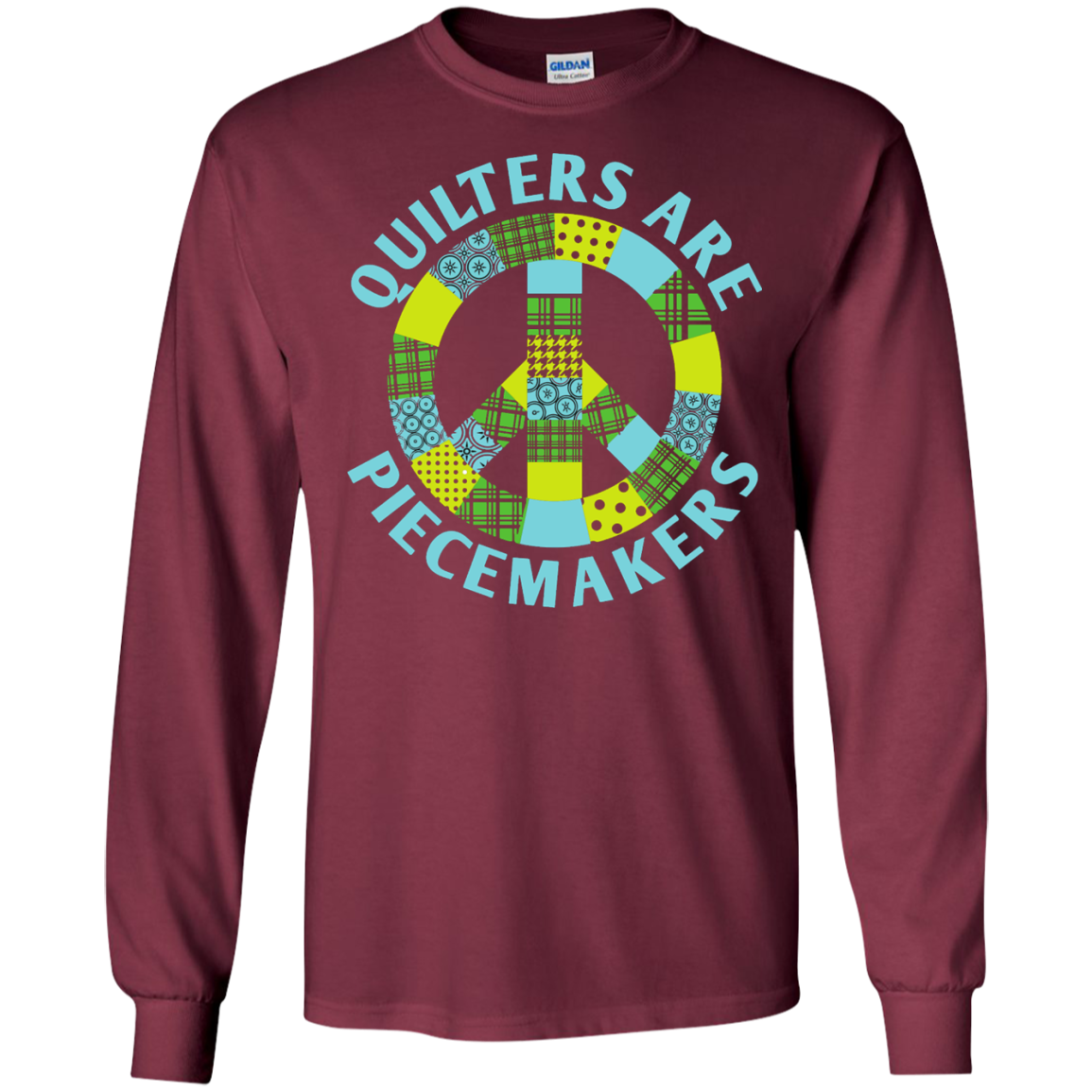 Quilters are Piecemakers Long Sleeve Ultra Cotton T-Shirt - Crafter4Life - 7