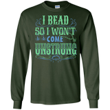 I Bead So I Won't Come Unstrung (aqua) Long Sleeve Ultra Cotton T-Shirt - Crafter4Life - 5