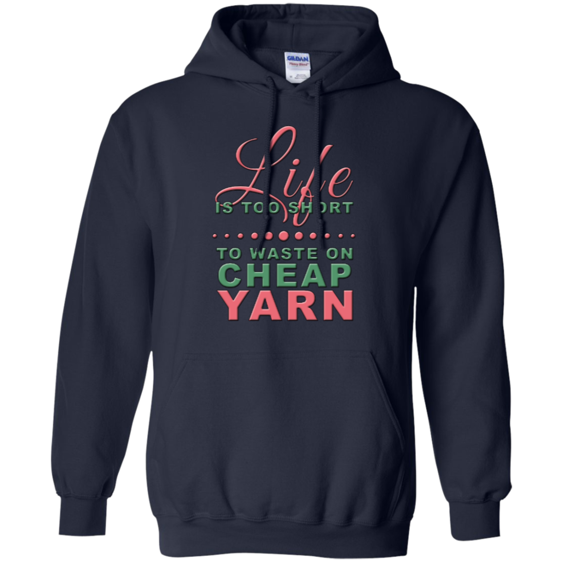Life is Too Short to Use Cheap Yarn Pullover Hoodies - Crafter4Life - 5