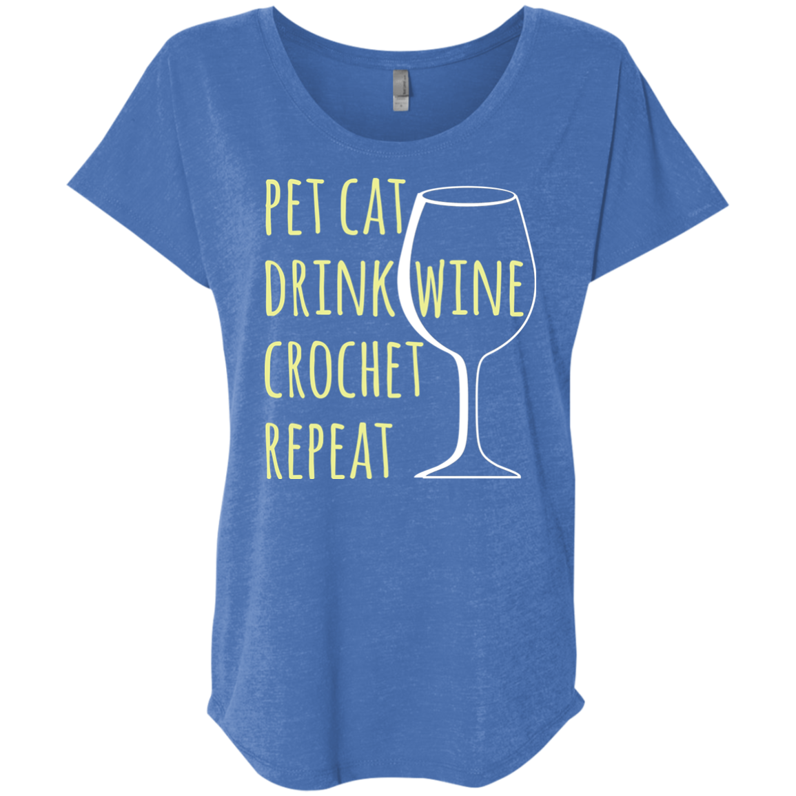 Pet Cat-Drink Wine-Crochet Ladies Triblend Dolman Sleeve