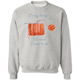 It's My Thing - Knitting Crewneck Pullover Sweatshirt