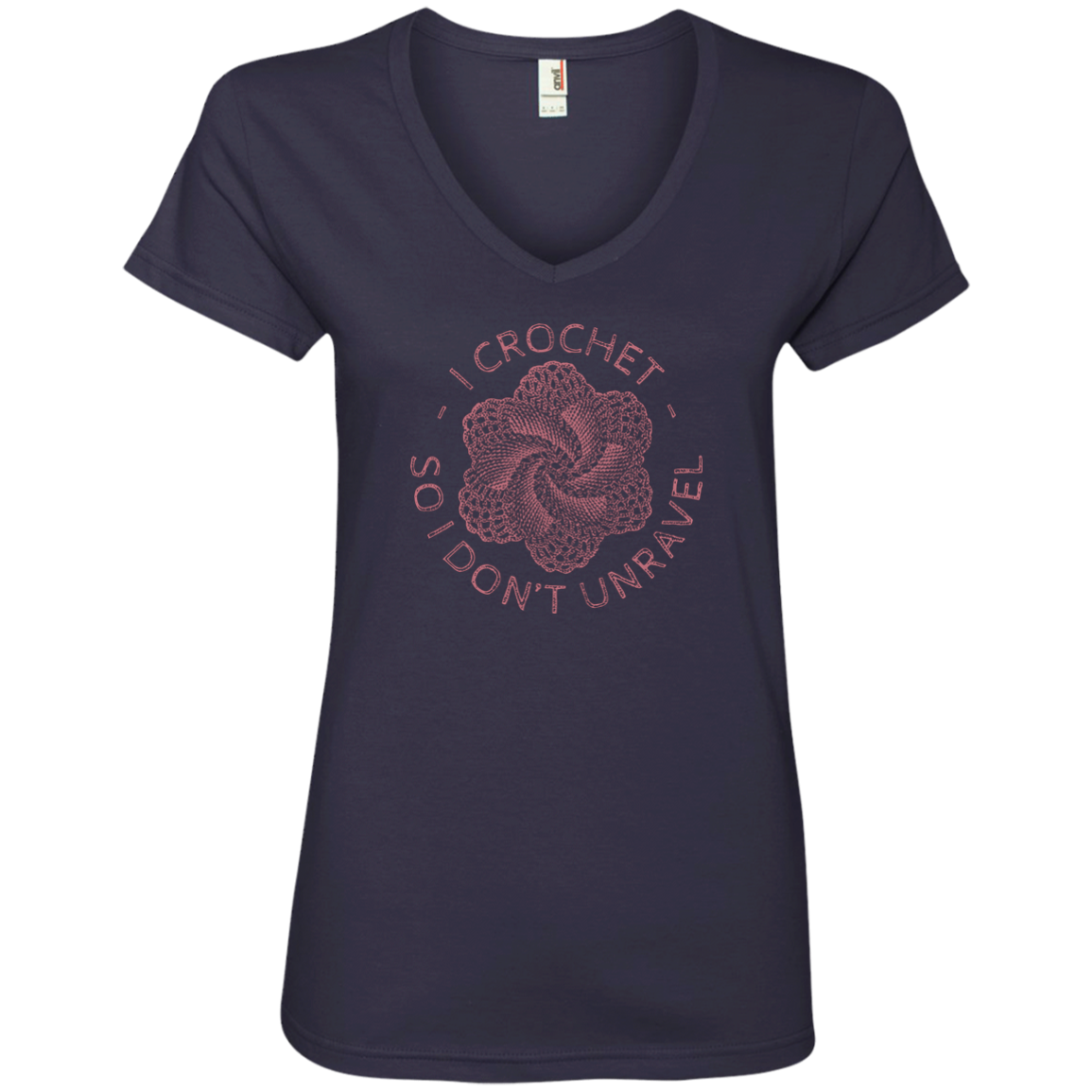 I Crochet So I Don't Unravel Ladies V-Neck T-Shirt