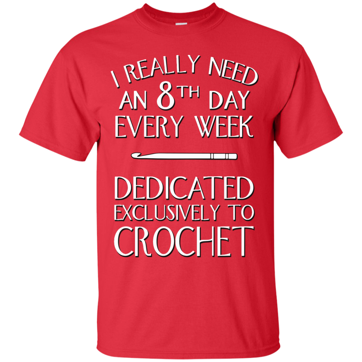 8th Day Crochet Custom Ultra Cotton T-Shirt - Crafter4Life - 9