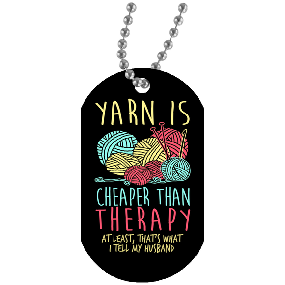 Yarn is Cheaper than Therapy Dog Tag Pendant