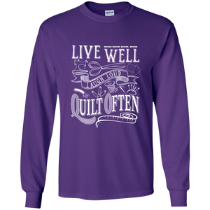Live Well, Quilt Often LS Ultra Cotton T-Shirt