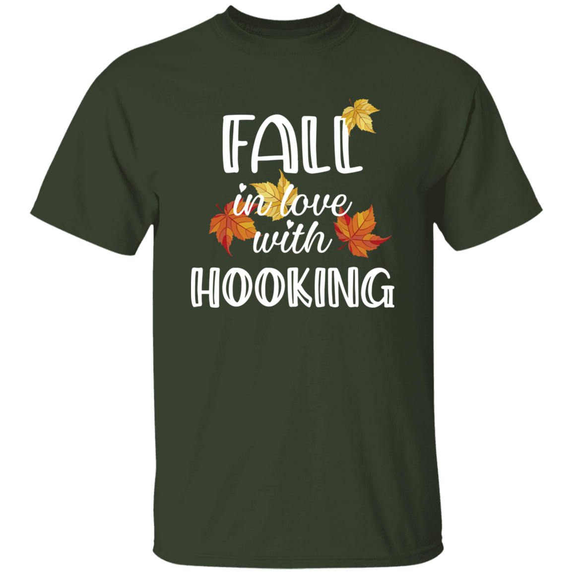 Fall in Love with Hooking T-Shirt