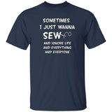 Just Wanna Sew T-Shirt