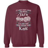 I Shop Faster than I Knit Sweatshirt