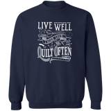 Live Well, Quilt Often Sweatshirt