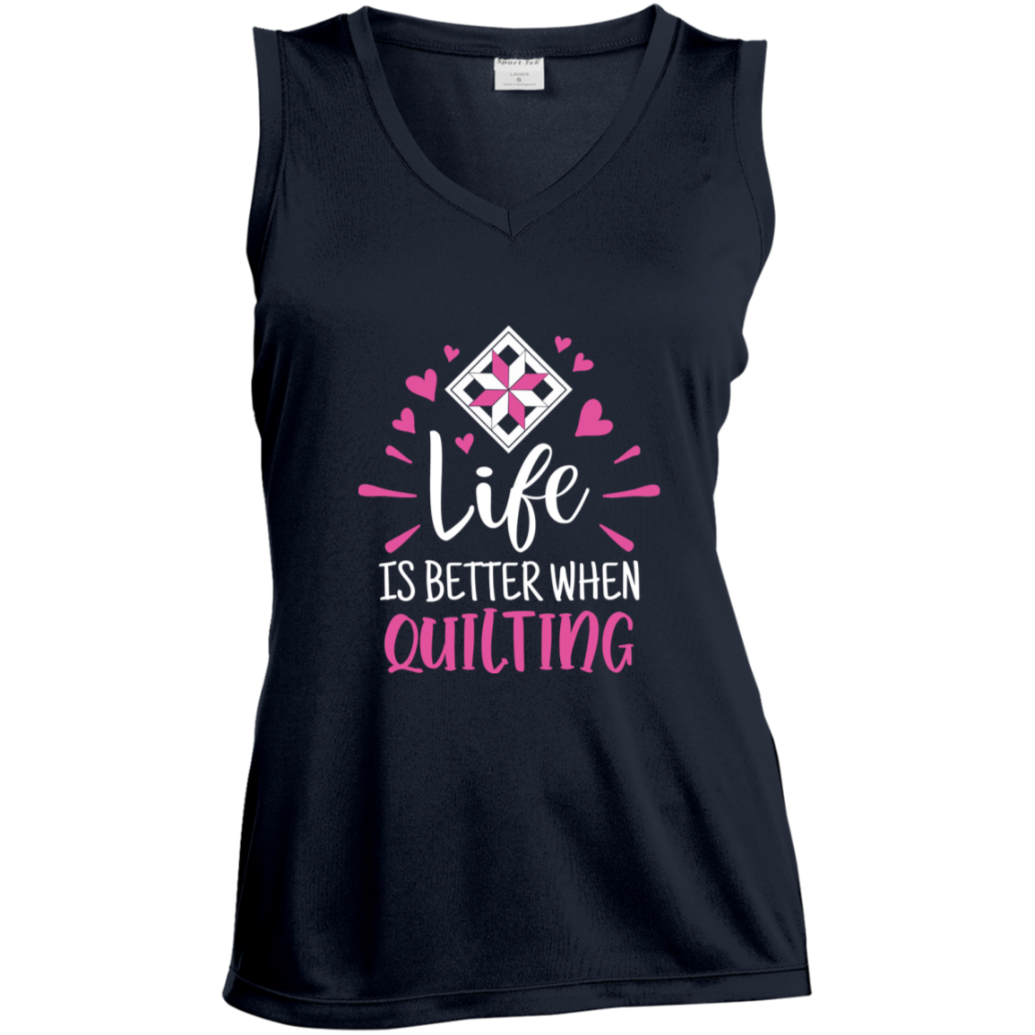 Life is Better When Quilting Ladies' Sleeveless Moisture Absorbing V-Neck