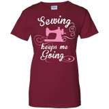 Sewing Keeps Me Going Ladies Custom 100% Cotton T-Shirt - Crafter4Life - 1