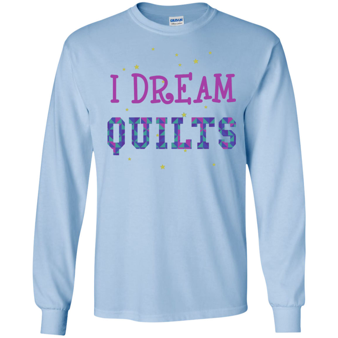 I Dream Quilts Long Sleeve Ultra Cotton T-Shirt - Crafter4Life - 8