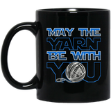 May the Yarn be with You Mugs