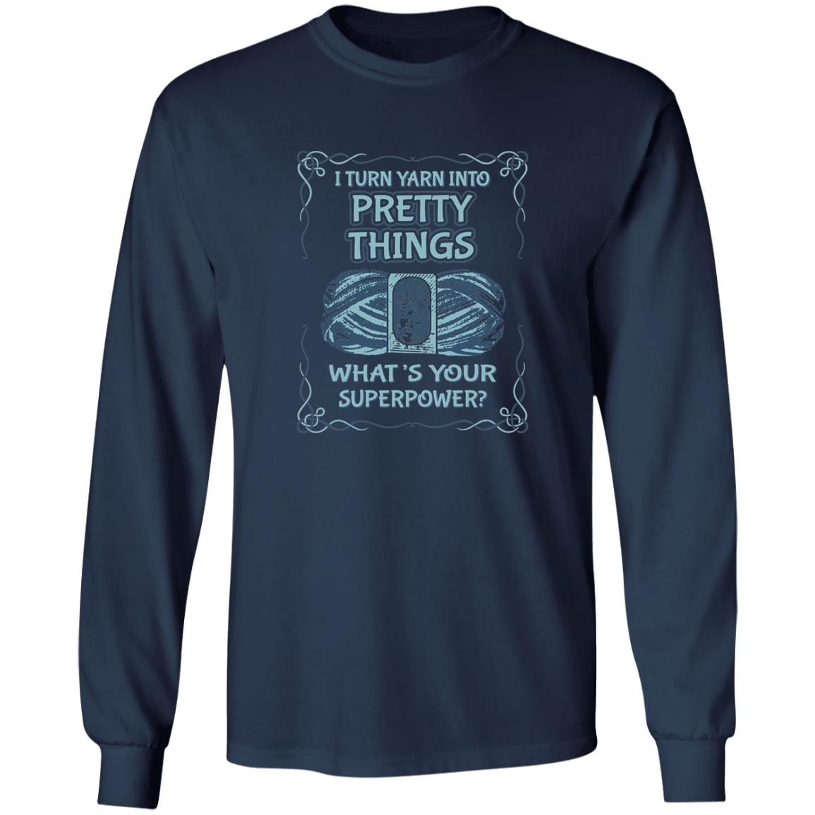 Pretty Things Long Sleeve T-Shirt