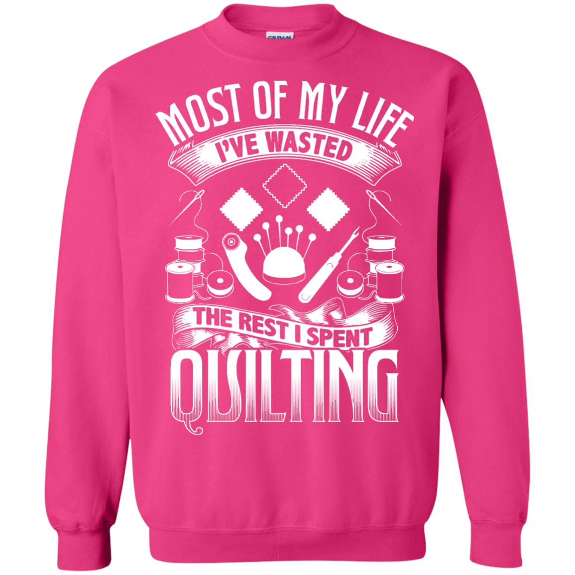 Most of My Life (Quilting) Crewneck Sweatshirts - Crafter4Life - 12
