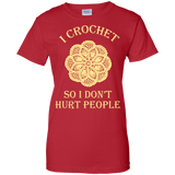 I Crochet So I Don't Hurt People Ladies Custom 100% Cotton T-Shirt - Crafter4Life - 11