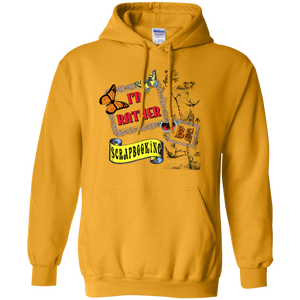 I'd Rather be Scrapbooking Pullover Hoodies - Crafter4Life - 1